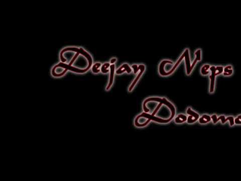 Deejay Neps  - Dodomo Rmx