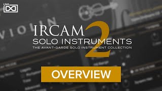 Video thumbnail for UVI IRCAM Solo Instruments 2 | Overview by UVI