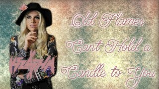 Ke$ha - Old Flames Can&#39;t Hold a Candle to You (lyrics on screen)