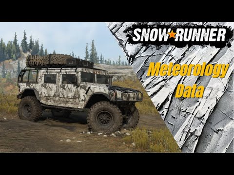 SNOWRUNNER Gameplay Walkthrough Part 12 | Meteorology Data l No Commentary