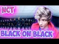 NCT 2018 엔시티 2018 'Black on Black' MV (Performance Ver.) Реакция | NCT Black on Black Реакция NCT 2018 엔시티 2018 'Black on Black' MV (Performance Ver.) Реакция | NCT Black on Black Реакция