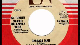 IKE TURNER pres. the FAMILY VIBES Garbage Man  70s Soul