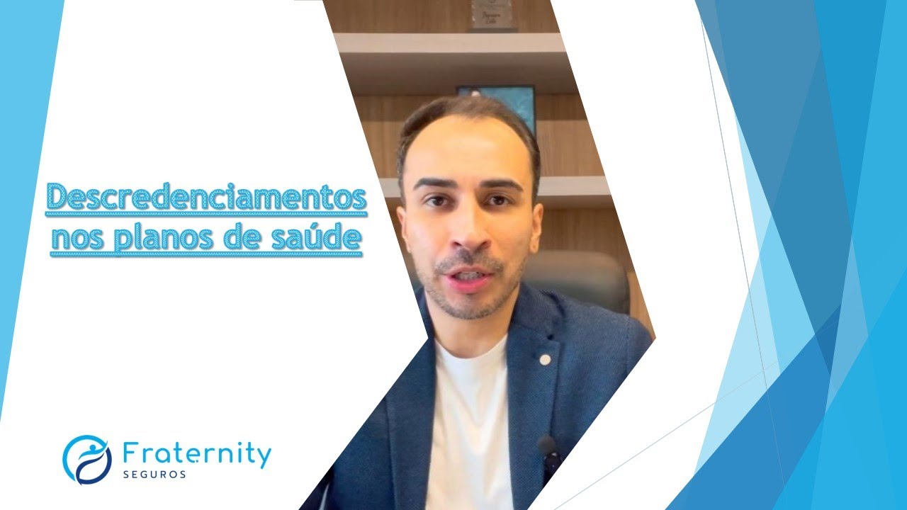 DESCREDENCIAMENTOS NOS PLANOS DE SAÚDE