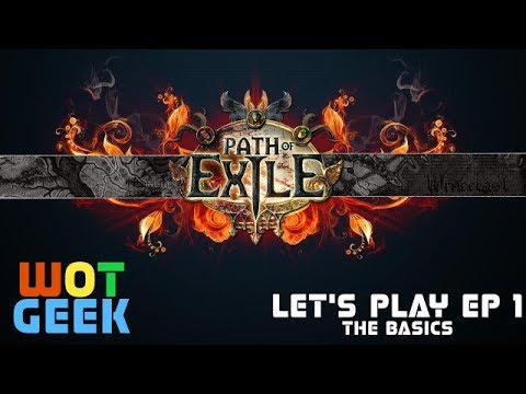 Let's Play Path of Exile - Episode 1 - HowTo - Basics (World, Classes, Currency, Items, Leagues)