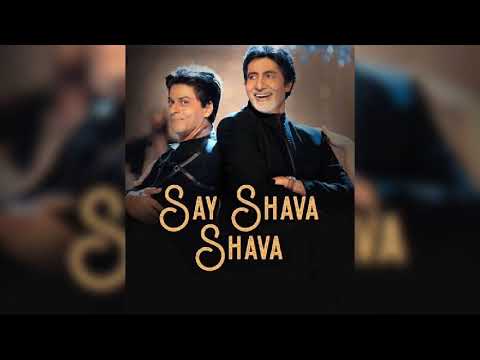 Say shava shava hit song by Amitabh bachchan...