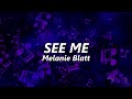 Melanie Blatt See Me Sub Español Inglés
