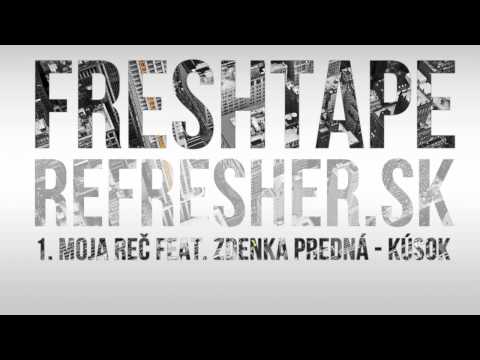 Moja Reč feat. Zdenka Predná - Kúsok