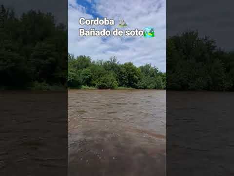crecida del río villa de soto bañado de soto #cordoba