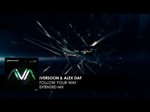 Iversoon & Alex Daf - Follow Your Way
