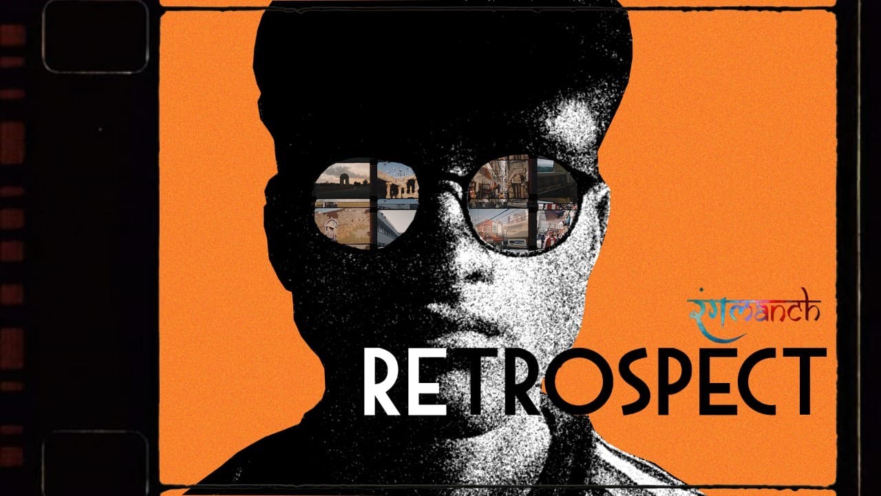 RETROSPECT | Short Film | Rangmanch, Aryabhatta College