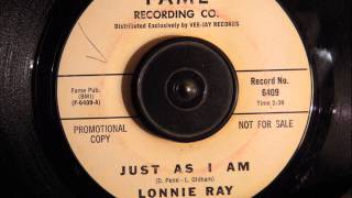 LONNIE RAY -  JUST AS I AM
