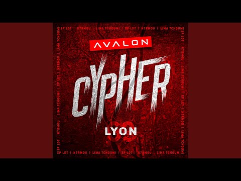 Avalon Cypher - Lyon 69 (feat. Lima Tchoumi, N7RMOU & ZP LDT)