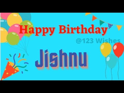 Happy Birthday Jishnu