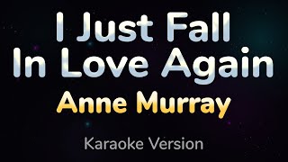 Download lagu I JUST FALL IN LOVE AGAIN - Anne Murray (HQ KARAOKE VERSION with lyrics) mp3