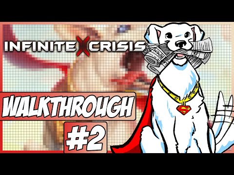 Infinite Crisis Walkthrough Ep.2 w/Angel - Krypto!