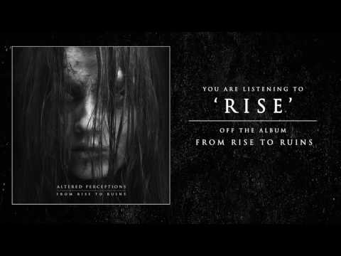 Altered Perceptions - Rise (Track Video)