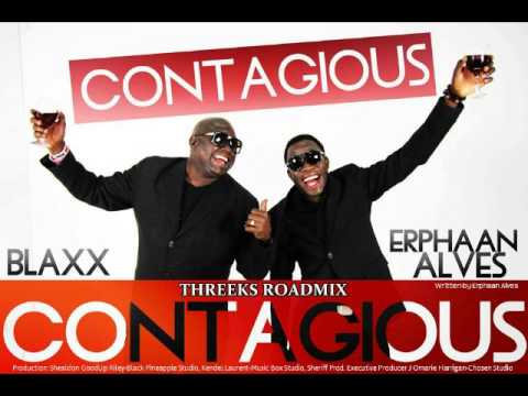 Erphaan Alves ft Blaxx - Contagious (Threeks Roadmix) Soca 2014