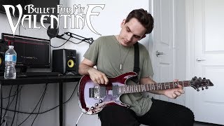 Bullet For My Valentine | Leap of Faith | ONE FINGER GUITAR COVER (NEW SONG 2018)