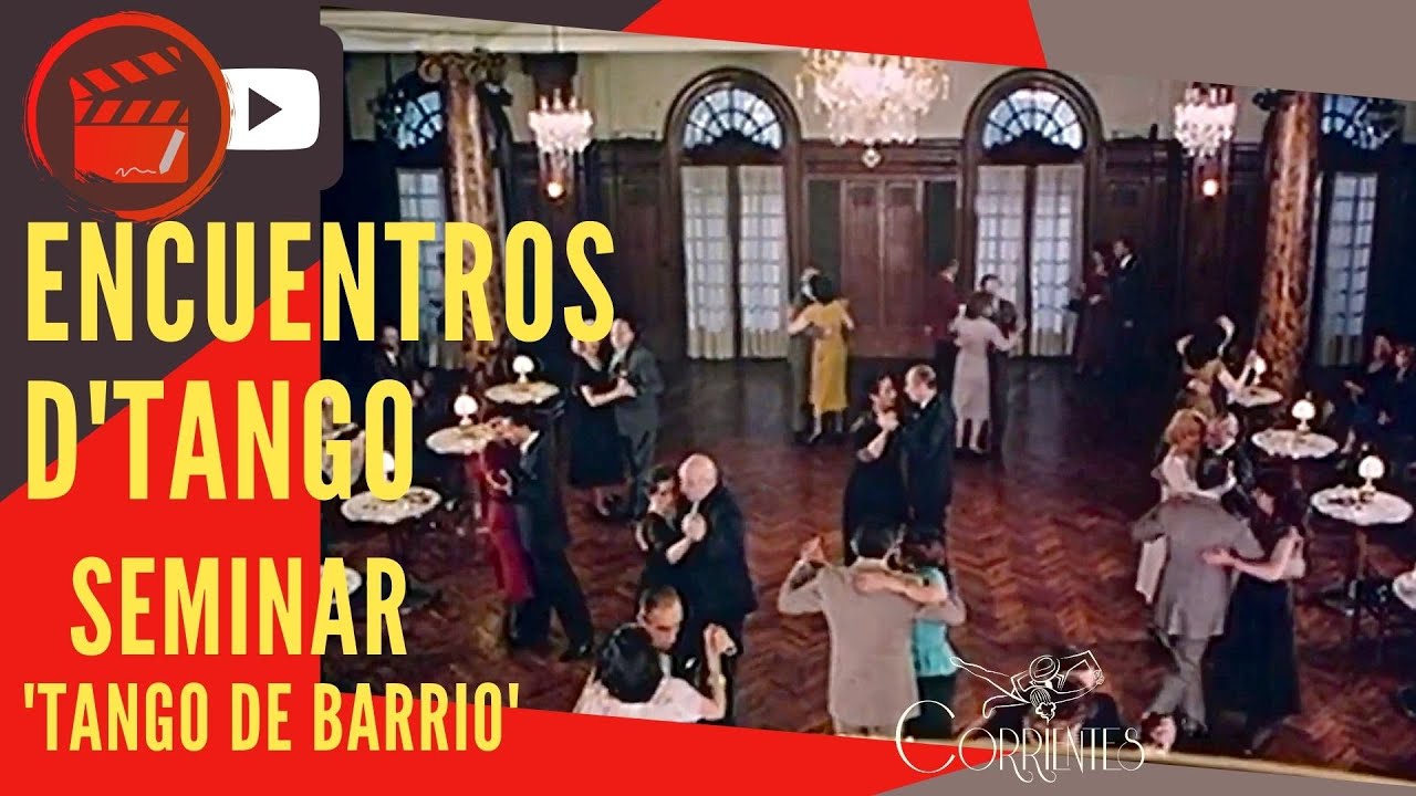 Fantastic Tango del Barrio scene from the film Tango  Bar,  Milongueros del 40. 'Encuentros D'Tango'