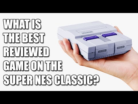 What's the Best Reviewed Game on Super NES Classic Edition?