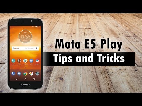 Moto E5 Play Tips and Tricks