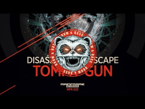 Disaszt feat. Mindscape - Tommy Gun [Mainframe Recordings]