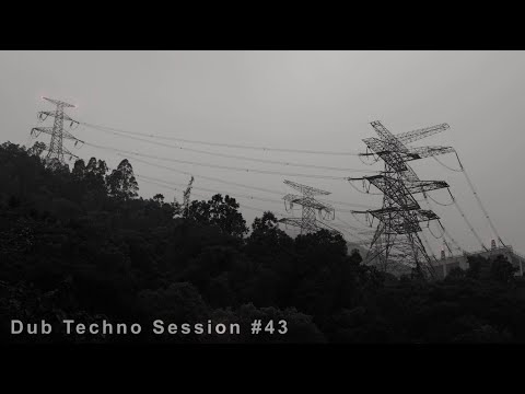 Dub Techno Session #43