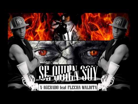 X-AGERADO ft. FLECHA MALDITA - Se Quien Soy (Prod. Extremas Beats)