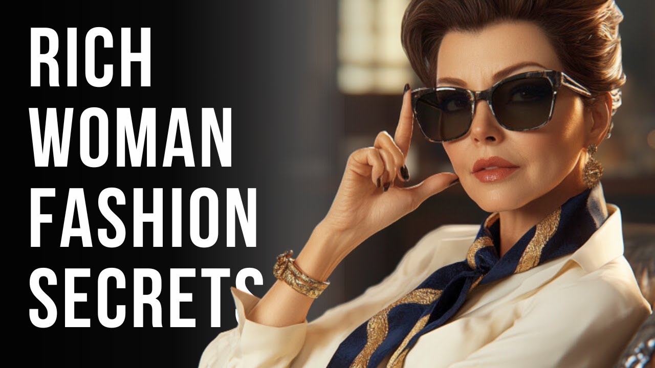 Seven Style Tips Rich Women Never Share