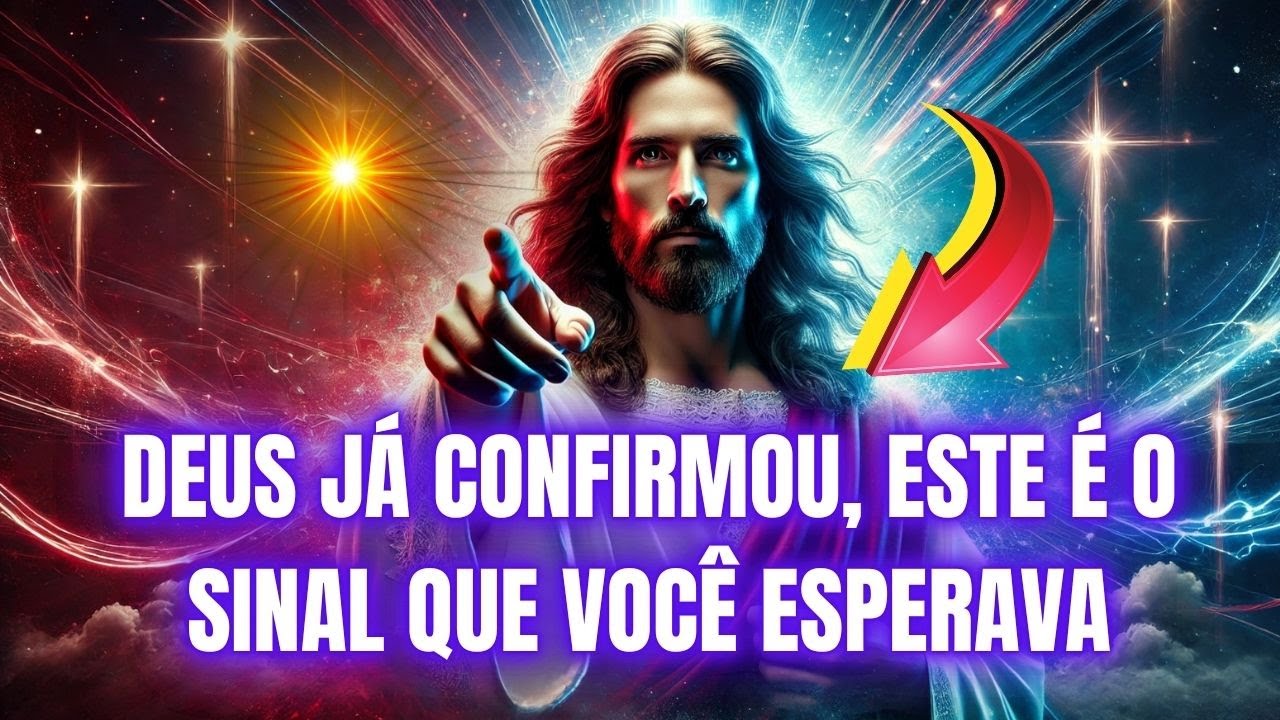 DEUS JÁ CONFIRMOU, ESTE É O SINAL QUE VOCÊ ESPERAVA