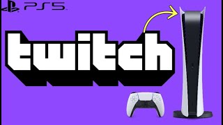 PS5 to Twitch Streaming — Step-by-Step Guide & Transcript