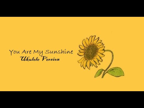 You Are My Sunshine 🌄 Ukulele | Vanny