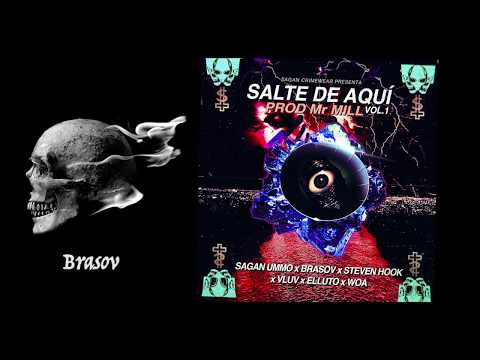 Ummo ft Brasov, Steven Hook, Vluv, Elluto & Woa - Salte de Aquí (Prod. Mr Mill Ummo)