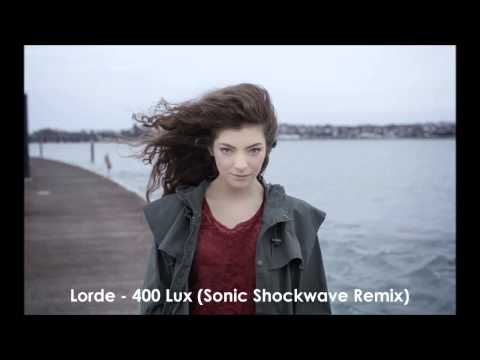 Lorde - 400 Lux (Sonic Shockwave Remix)