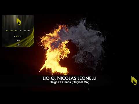 Lio Q, Nicolas Leonelli - Reign Of Chaos (Original Mix), Beatfreak Recordings