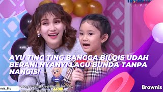 Download lagu AYU TING TING BANGGA BILQIS UDAH BERANI NYANYI LAGU BUNDA TANPA NANGIS! | BROWNIS (21/6/21) P2 mp3 Download lagu AYU TING TING BANGGA BILQIS UDAH BERANI NYANYI LAGU BUNDA TANPA NANGIS! | BROWNIS (21/6/21) P2 mp3