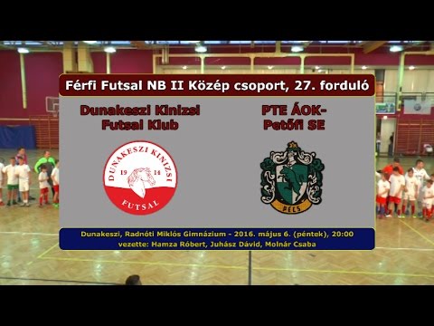 NB II: Dunakeszi Kinizsi - PTE ÁOK-Petőfi 12-3 (2016.05.06, összefoglaló)