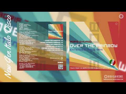 [BCR 1146] Boris Zhivago - Over The Rainbow (Extended Vocal Rainbow Mix)
