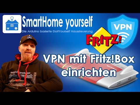 VPN mit Fritz!Box einrichten - Einfach sicherer Zugriff von unterwegs