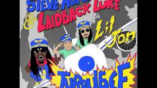 Steve Aoki &amp; Laidback Luke-Turbulence (feat. Lil Jon) (Radio Edit)