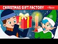 The Christmas Gift Factory | Bedtime Stories for Kids in English | Fairy Tales