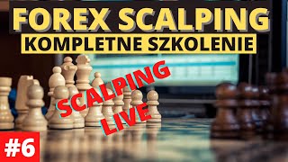 Forex Scalping - kompletne szkolenie dla początkujących. Część 6 - Scalping Live.