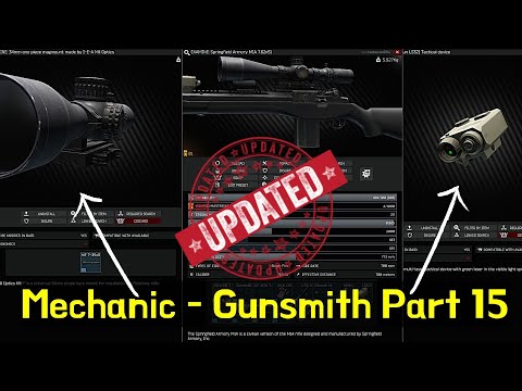 Mechanic - Gunsmith Part 15 ▶️NEW item/ALL parts! (Patch 0.12)