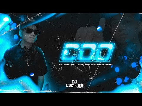 EOO (Perreo Funk) - DJ Luc14no Antileo Ft Cri5 In The Mix - BAD BUNNY