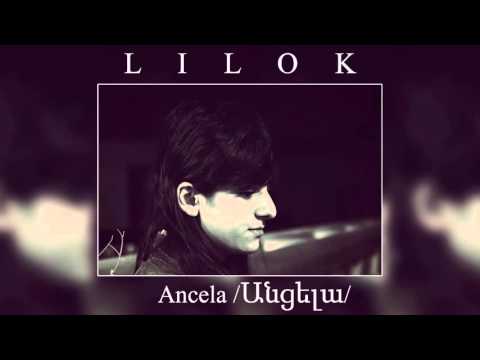 LiLok - Ancela /Անցելա/