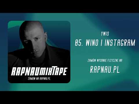 ywiS - Wino i Instagram | RAPNAU MIXTAPE