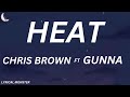 Chris Brown ft Gunna   HEAT lyrics