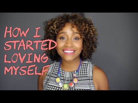 How I started Loving Myself #SelfLove How I started Loving Myself #SelfLove