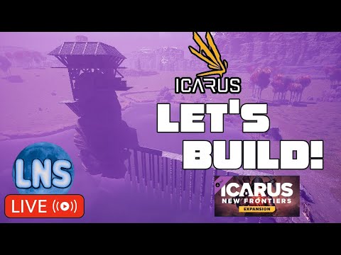 NEW Update Base for Prometheus! Playing Open World! It's Icarus Friday! (18+ R Live Build Stream)