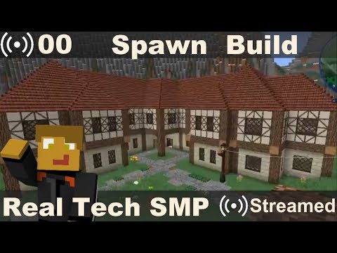 Real Tech SMP Stream 00 - Creative Spawn Build